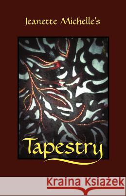 Tapestry Jeanette Michelle 9781462064915