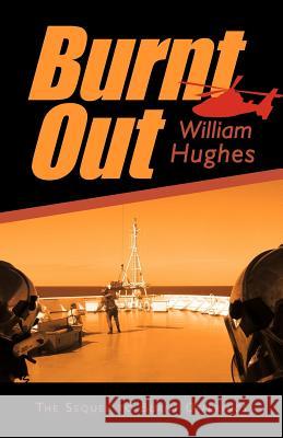 Burnt Out William Hughes 9781462072330