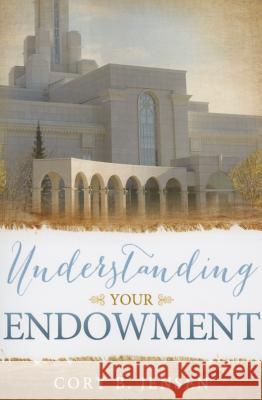 Understanding Your Endowment Cory Jensen 9781462117437 Cfi