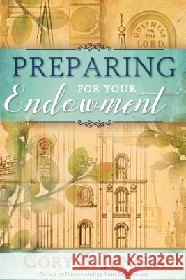 Preparing for Your Endowment Cory B. Jensen Cory Jensen 9781462119653 Cfi