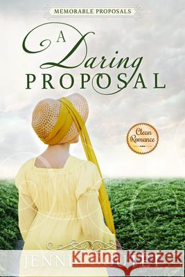 A Daring Proposal Jennie Goutet 9781462139583