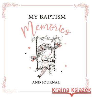 My Baptism Memories Girl Harris, Angie 9781462141425