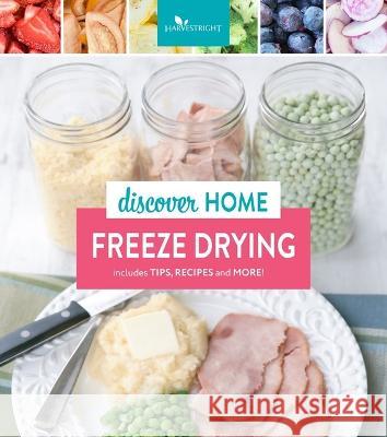 Discover Home Freeze Drying  9781462145690 Front Table Books