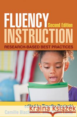 Fluency Instruction: Research-Based Best Practices Rasinski, Timothy 9781462504305 Guilford Publications