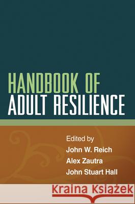 Handbook of Adult Resilience   9781462506477 0