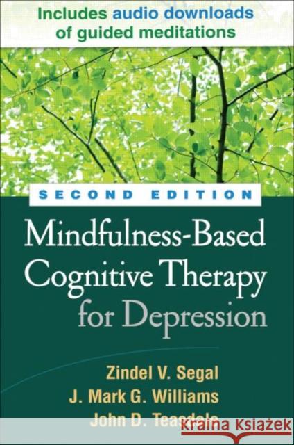 Mindfulness-Based Cognitive Therapy for Depression Segal, Zindel 9781462507504