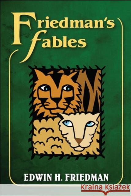 Friedman's Fables Edwin H. Friedman 9781462516704 Guilford Publications