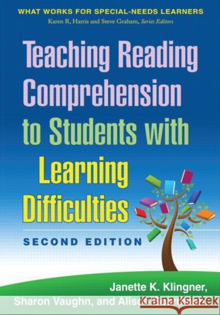 Teaching Reading Comprehension to Students with Learning Difficulties Klingner, Janette K. 9781462517374 Guilford Publications