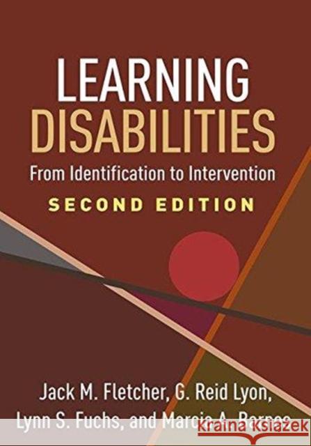 Learning Disabilities: From Identification to Intervention Fletcher, Jack M. 9781462536375