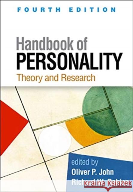 Handbook of Personality: Theory and Research John, Oliver P. 9781462544950 Guilford Publications