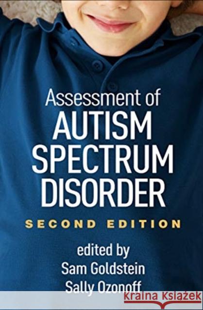 Assessment of Autism Spectrum Disorder Goldstein, Sam 9781462545964 Guilford Publications