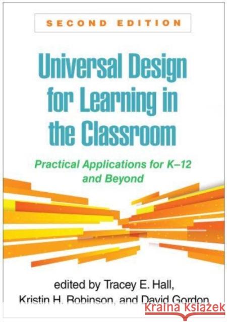 Universal Design for Learning in the Classroom, Second Edition  9781462553969 Guilford Publications
