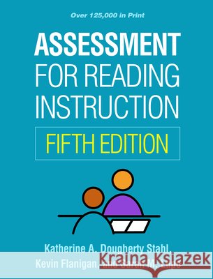Assessment for Reading Instruction, Fifth Edition Sarah M. (James Madison University, United States) Lupo 9781462558438