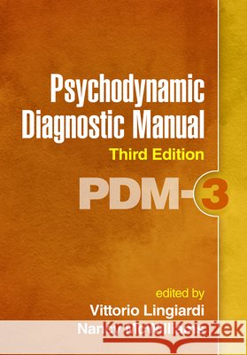 Psychodynamic Diagnostic Manual, Third Edition: PDM-3  9781462558711 Guilford Publications