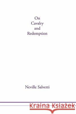 On Calvary and Redemption Neville Salvetti 9781462850594