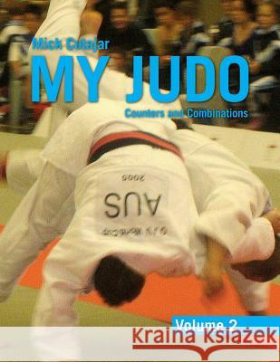 My Judo - Volume 2 Mick Cutajar 9781462850969 Xlibris Corporation