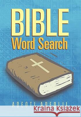 BIBLE Word Search Adeoti Adediji 9781462851928 Xlibris