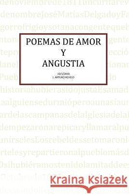 Poemas de Amor y Angustia Revelo, J. Arturo 9781462856435