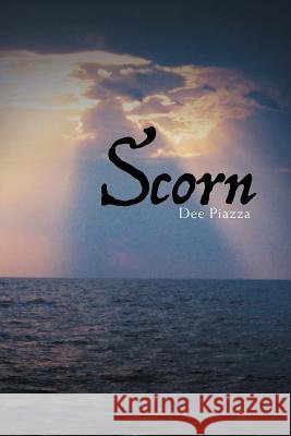 Scorn Dee Piazza 9781462859443