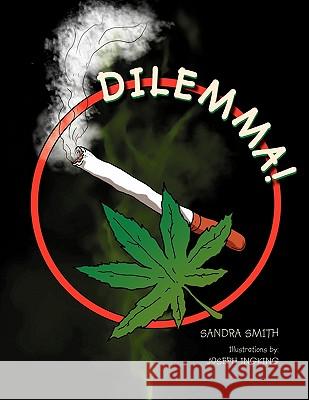 Dilemma Sandra Smith 9781462862139 Xlibris Corporation