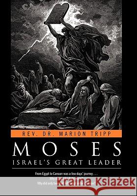 Moses: Israel's Great Leader Tripp, Marion 9781462863846