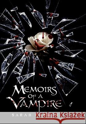 Memoirs of a Vampire Sarah Farmer 9781462870363