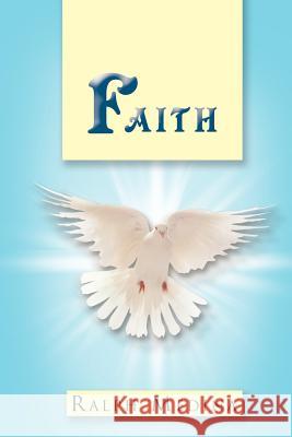 Faith Ralph Medina 9781462873166