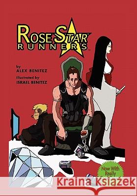 Rose Star Runners Alex Benitez 9781462878260