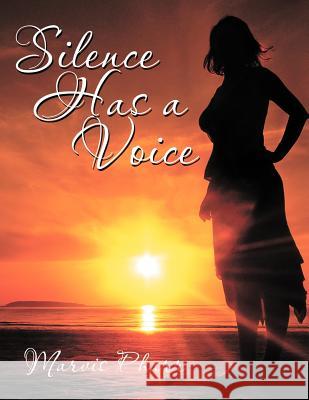 Silence Has a Voice Marvis Pharr 9781462879649