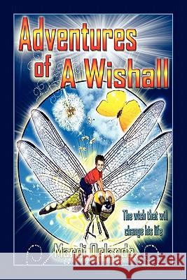 Adventures of a Wishall Mardi Orlando 9781462882427