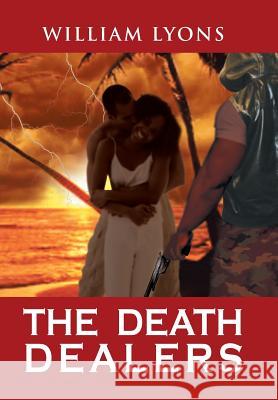 The Death Dealers William Lyons 9781462895649