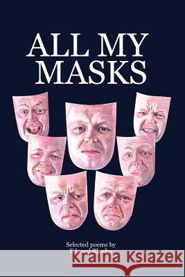 All My Masks Edward Rhodes 9781462897421