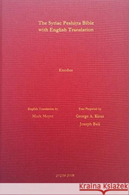 Exodus According to the Syriac Peshitta Version with English Translation Mark Meyer 9781463205362 Oxbow Books (RJ)