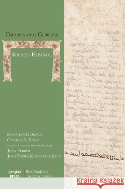 Diccionario Gorgias Siriaco-Español Brock, Sebastian P. 9781463206000 Gorgias Press