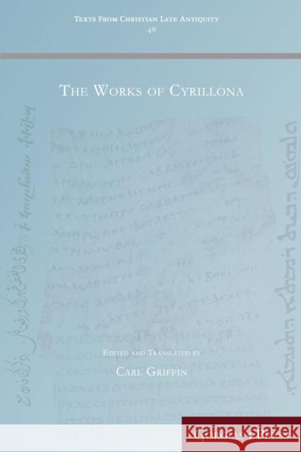 The Works of Cyrillona Carl Griffin Carl Griffin 9781463206062 Gorgias Press