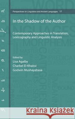 In the Shadow of the Author Lisa Agaiby Charbel El-Khaissi Godwin Mushayabasa 9781463248185 Gorgias Press