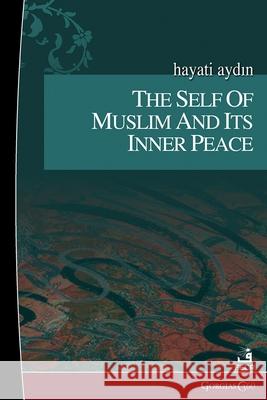 The Self of Muslim Hayati Aydın 9781463249410 Fcr