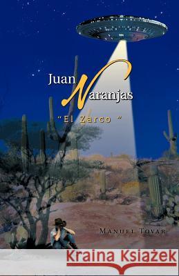 Juan Naranjas Manuel Tovar 9781463304645