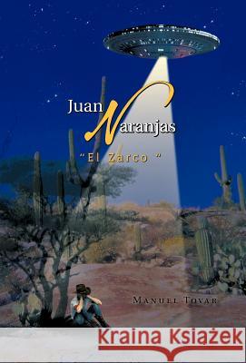 Juan Naranjas Manuel Tovar 9781463304652
