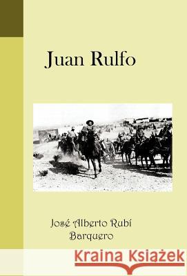 Juan Rulfo Jos Albert 9781463315542