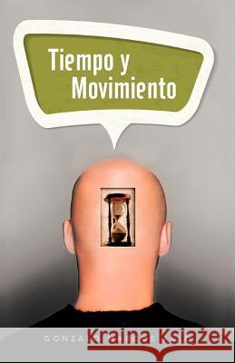 Tiempo y Movimiento Marcos Allo, Gonzalo 9781463318130