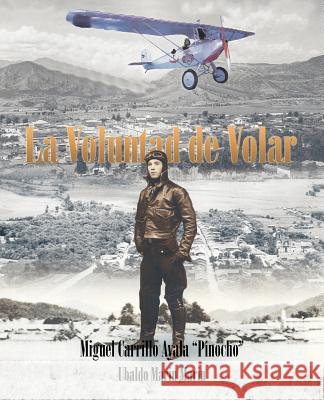 La Voluntad de Volar Ubaldo Mari 9781463321659