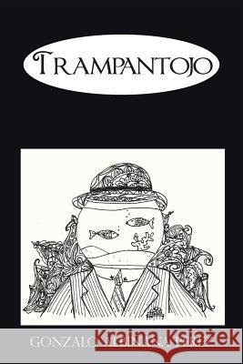 Trampantojo Gonzalo Albinana Perez 9781463347505