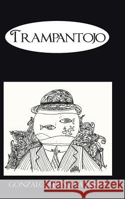 Trampantojo Gonzalo Albinana Perez 9781463347529