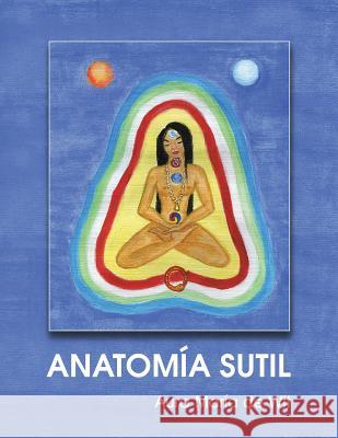 Anatomia Sutil Aura Maria D 9781463352479 Palibrio
