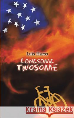 Lonesome Twosome Luis Harss 9781463353193 Palibrio