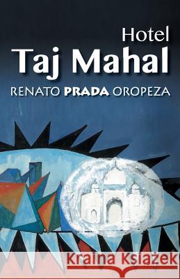 Hotel Taj Mahal Renato Prad 9781463357689 Palibrio