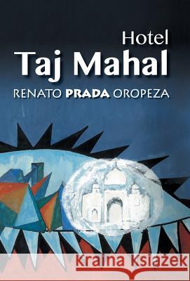 Hotel Taj Mahal Renato Prad 9781463357696 Palibrio