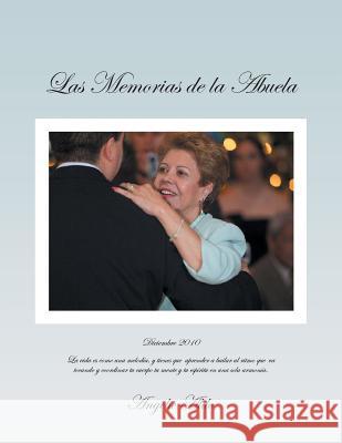 Las Memorias de La Abuela Angelic Aldo 9781463359393