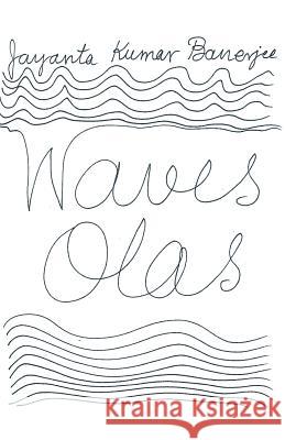 Waves/Olas Jayanta Banerjee 9781463367435